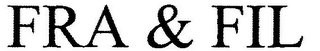 FRA & FIL