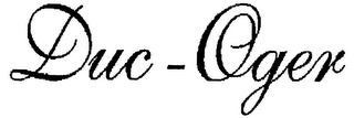 DUC-OGER