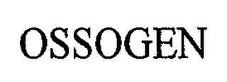 OSSOGEN