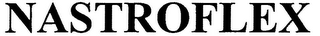NASTROFLEX