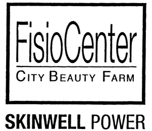 FISIOCENTER CITY BEAUTY FARM SKINWELL POWER