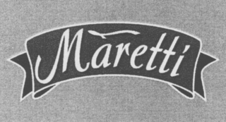 MARETTI