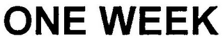 ONE WEEK