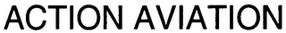 ACTION AVIATION