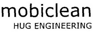 MOBICLEAN HUG ENGINEERING