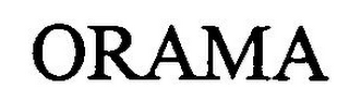 ORAMA