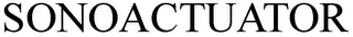 SONOACTUATOR