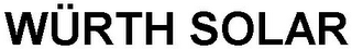 WÜRTH SOLAR