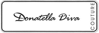 DONATELLA DIVA COUTURE