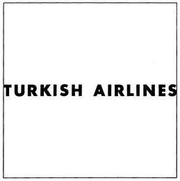 TURKISH AIRLINES