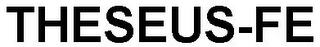 THESEUS-FE