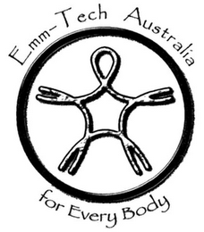 EMM-TECH AUSTRALIA FOR EVERY BODY