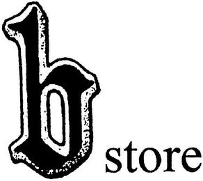 B STORE