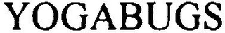 YOGABUGS
