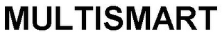 MULTISMART