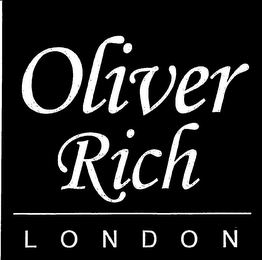 OLIVER RICH LONDON