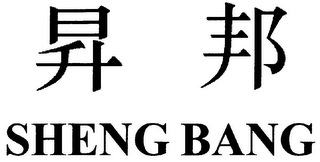 SHENG BANG