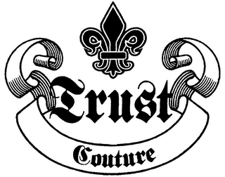 TRUST COUTURE