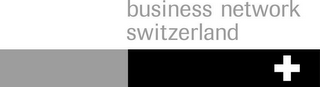 BUSINESS NETWORK SWITZERLAND