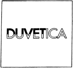 DUVETICA