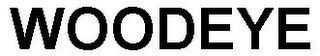 WOODEYE