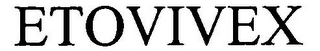 ETOVIVEX