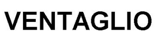 VENTAGLIO