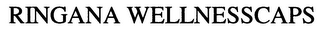 RINGANA WELLNESSCAPS
