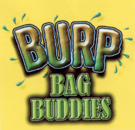 BURP BAG BUDDIES