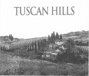 TUSCAN HILLS