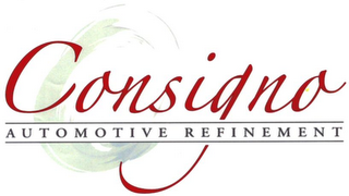 CONSIGNO AUTOMOTIVE REFINEMENT