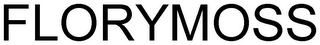 FLORYMOSS