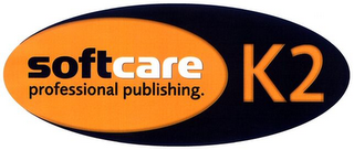 SOFTCARE PROFESSIONAL PUBLISHING. K2