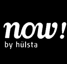 NOW! BY HÜLSTA