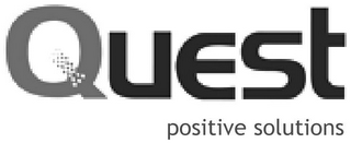 QUEST POSITIVE SOLUTIONS