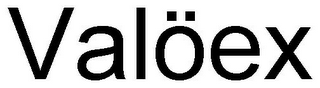 VALÖEX