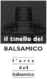 IL TINELLO DEL BALSAMICO L'ARTE DEL BALSAMICO