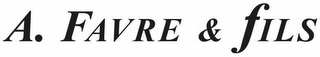 A. FAVRE & FILS