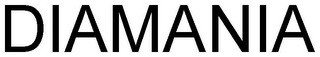 DIAMANIA