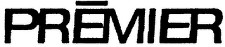 PREMIER