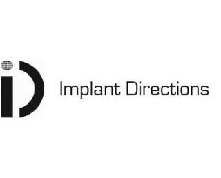 ID IMPLANT DIRECTIONS