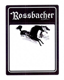 ROSSBACHER