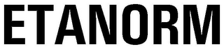 ETANORM