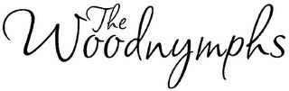 THE WOODNYMPHS