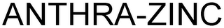 ANTHRA-ZINC