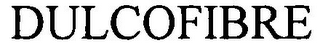 DULCOFIBRE