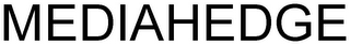 MEDIAHEDGE