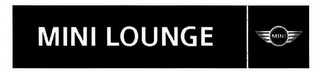 MINI LOUNGE