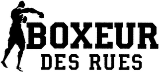 BOXEUR DES RUES