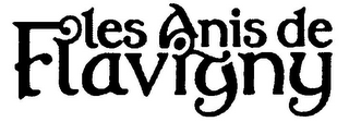 LES ANIS DE FLAVIGNY